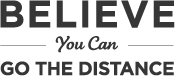 Believe you can go the distance